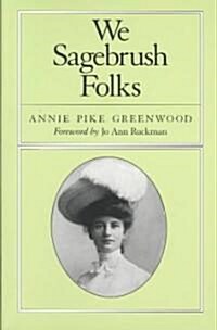 We Sagebrush Folks (Paperback, Reprint)