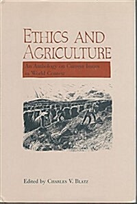 Ethics and Agriculture (Hardcover)