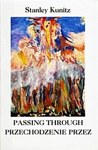 Passing Through/Przechodzenie Przez (Hardcover)