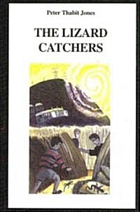 The Lizard Catchers (Hardcover, 1st)