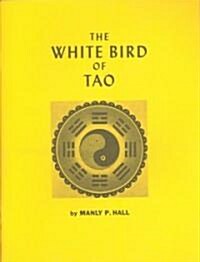 The White Bird of Tao (Paperback, 2nd)