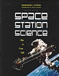 Space Station Science: Life in Free Fall (Paperback)