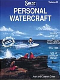 Personal Watercraft: Yamaha, 1987-1991 (Paperback)