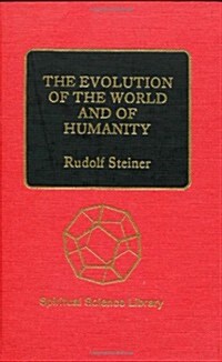 Evolution of the World & Humanity (Hardcover)