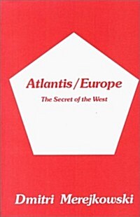 Atlantis/Europe: The Secret of the West (Paperback)
