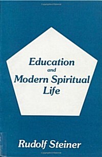 Education & Modern Spiritual Life (Paperback)