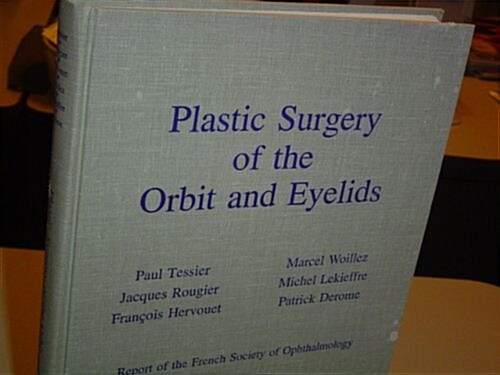 Plastic Surgery of the Orbit and Eyelids (Hardcover)