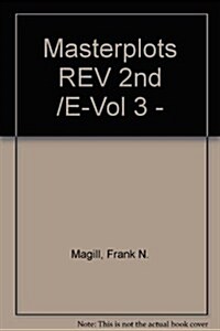 Masterplots REV 2nd /E-Vol 3 - (Library Binding, Revised)