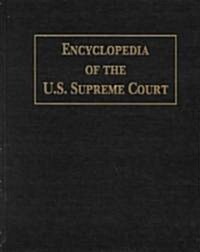 Encyclopedia of the U.S. Supreme Court (Hardcover)