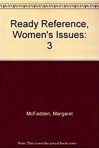 Ready Reference, Womens Issues (Hardcover)
