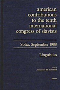 American Contributions to the Tenth International Congress of Slavists (Hardcover)
