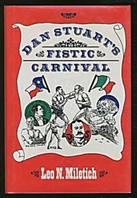 Dan Stuarts Fistic Carnival (Hardcover)