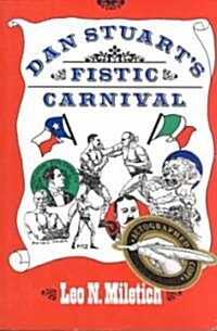 Dan Stuarts Fistic Carnival (Paperback)