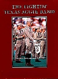 Fightin Texas Aggie Band-Ltd (Hardcover)