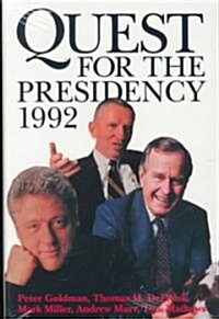 Quest for the Presidency 1992 (Hardcover)