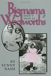 Bigmama Didnt Shop at Woolworths (Hardcover)