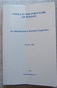 Topics in the Structure of Russian (Paperback)
