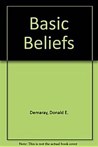 Basic Beliefs (Paperback, Reprint)