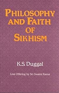 Philosophy and Faith of Sikhism (Paperback)