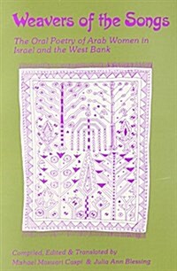 Weavers of the Songs (Paperback)