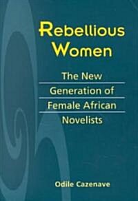 Rebellious Women (Paperback)