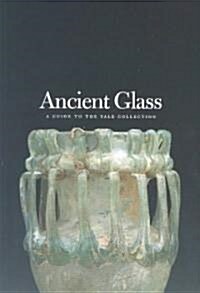 Ancient Glass (Paperback)