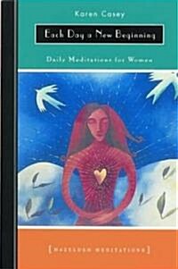 Each Day a New Beginning: Daily Meditations for Women (Paperback)