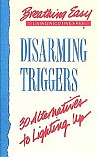 The Disarming Triggers (Pamphlet)