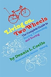 Living on Two Wheels (Hardcover)
