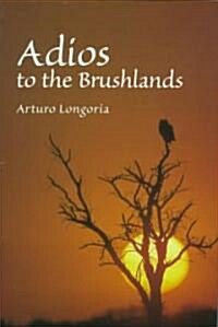 Adios to the Brushlands (Hardcover)