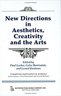 New Directions in Aesthetics, Creativity and the Arts (Hardcover)