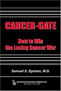 Cancer-Gate: How to Win the Losing Cancer War (Hardcover)