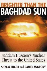 Brighter than the Baghdad sun : Saddam Hussein's nuclear threat to the United States