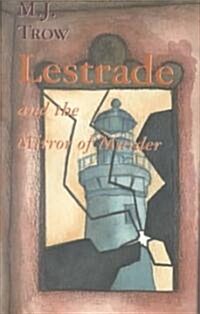Lestrade and the Mirror of Murder (Hardcover)