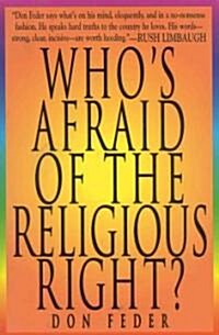 Whos Afraid of the Religious Right? (Hardcover)