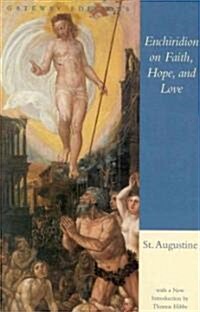 The Enchiridion on Faith, Hope, and Love (Paperback)