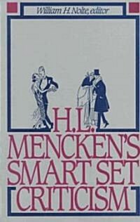 H.L. Menckens Smart Set Criticism (Paperback)