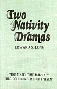 Two Nativity Dramas (Paperback)