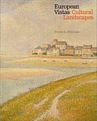 European Vistas/Cultural Landscapes (Paperback)