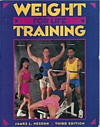 Weight Training for Life (Paperback, 3rd)