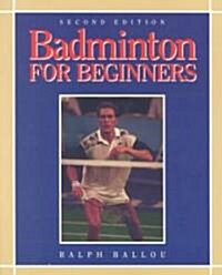 Badminton for Beginners (Paperback, 2)