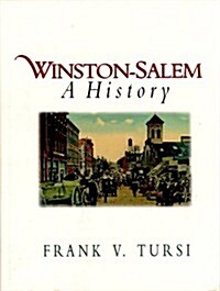 Winston-Salem: A History (Hardcover)