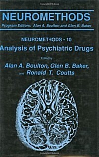Analysis of Psychiatric Drugs (Hardcover, 1989)