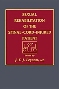 Sexual Rehabilitation of the Spinal-Cord-Injured Patient (Hardcover)