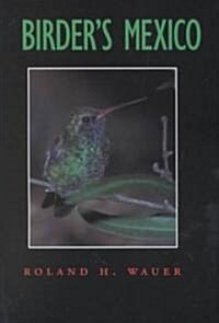 Birders Mexico (Paperback, Revised)