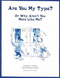 Are You My Type? (Paperback)