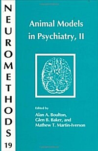 Animal Models in Psychiatry, II (Hardcover, 1992)
