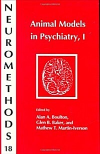 Animal Models in Psychiatry, I (Hardcover, 1991)