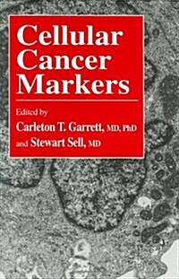 Cellular Cancer Markers (Hardcover)