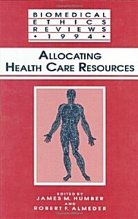 Allocating Health Care Resources (Hardcover)